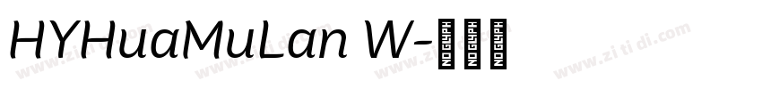 HYHuaMuLan W字体转换